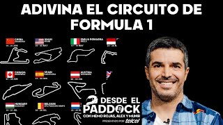 Adivina el circuito de Formula 1  DESDE EL PADDOCK  CAPÍTULO 6 [upl. by Milan]