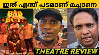 Bad boyz review  bad boyz malayalam movie review  bad boyz theater review  omar lulu [upl. by Ulrikaumeko545]