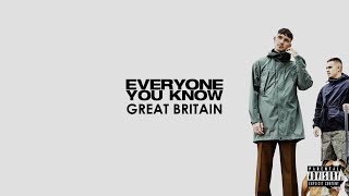 EVERYONE YOU KNOW  GREAT BRITAIN Official Audio [upl. by Wassyngton123]