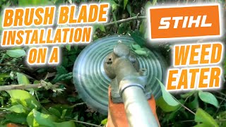 Brush Blade installation on a STIHL weed eater  Demo [upl. by Goodhen145]