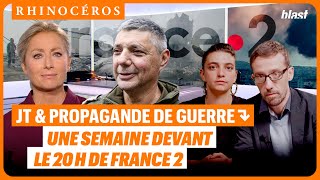 🦏 JT ET PROPAGANDE DE GUERRE  UNE SEMAINE DEVANT LE 20H DE FRANCE 2 [upl. by Mukerji]