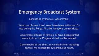 THE PURGE quotANUNCIOquot  Emergency broadcast sistem  AUDIO VERSION ENGLISH quotLA PURGAquot 🇺🇸 [upl. by Mauceri]