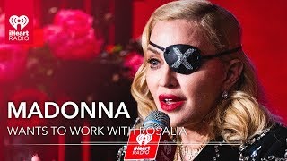 Madonna Wants To Work With Rosalía [upl. by Llertak]