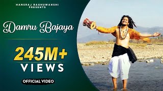 Shivratri Special 2020  Damru Bajaya  Hansraj Raghuwanshi  Official Music Video [upl. by Yttik]