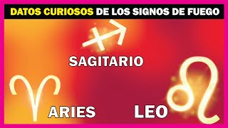 5 DATOS CURIOSOS de los SIGNOS de FUEGO 🔥 Aries Leo y Sagitario [upl. by Janka]