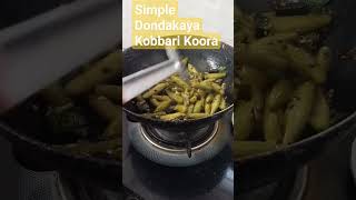 Simple Dondakaya Kobbari Koora Kindly Like and Share and Subscribe [upl. by Ecyaj]