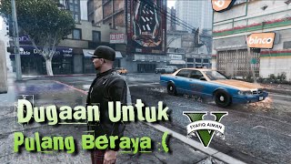 DUGAAN UNTUK PULANG BERAYA  GTA 5 Raya Special Bahasa Malaysia [upl. by Anec160]