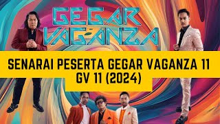 Senarai Peserta GV 11 Bocor gegarvaganza11 gv11 [upl. by Daus]