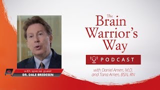 The End Of Alzheimers Disease with Dr Dale Bredesen amp Dr Daniel Amen [upl. by Arela]