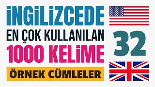 İngilizcede En Çok Kullanılan 1000 Kelime ve Örnek Cümleler  Ders 32 [upl. by Ydnem]