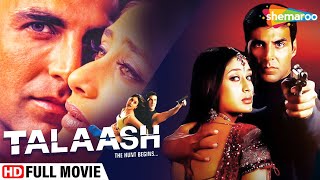 Talaash  The Hunt Begins HD  Akshay Kumar  Kareena Kapoor  Hindi Full Movie [upl. by Henke]