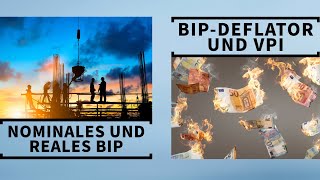 Nominales  reales BIP  Inflation BIPDeflator  Verbraucherpreisindex VPI  Paasche Laspeyres [upl. by Hogg]