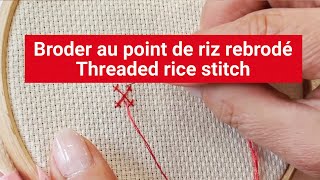 Broderie point de riz rebrodé  Embroidery threaded rice stitch [upl. by Mackay179]