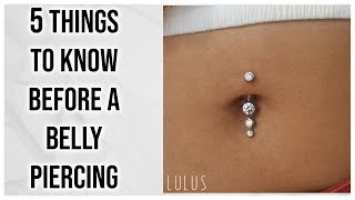 5 Things To Know Before Getting A Navel Piercing [upl. by Foah816]