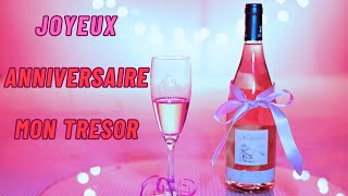 Message Doux et Tendres Pour Souhaiter Joyeux Anniversaire A Ton Trésor🥰😘😍💝🍾🎂🍕 [upl. by Reidar]