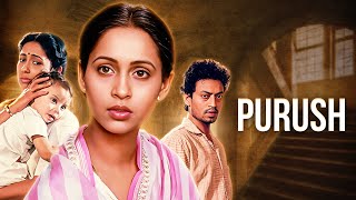 Purush Hindi Full Movie  Ashwini Bhave  Irfan Khan  पुरुष 1994 [upl. by Ssilem]