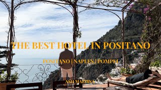 WHERE TO STAY IN POSITANO  Visiting Positano Naples and Pompei 🇮🇹 [upl. by Maleen255]