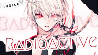 Radioactive  Imagine Dragon  Kurapika tradução ♡500 inscritos♡ [upl. by Tserof]