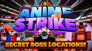 Anime Strike  Secret Boss Locations NEW [upl. by Ilsel]