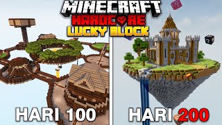 200 Hari Minecraft Hardcore Tapi LUCKY ONE BLOCK [upl. by Nehtiek]