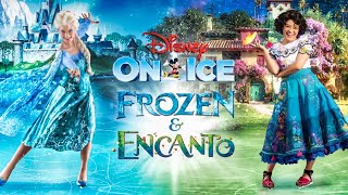 Frozen amp Encantos Magical Disney On Ice [upl. by Nich]