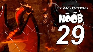 NOOB Les Sansfactions  EP29 LHORRIBLE DRAGON NOIR DE FOSPHÖRGOS [upl. by Rellia149]