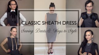 Styling the Classic Sheath Dress I Sewed [upl. by Atsejam947]