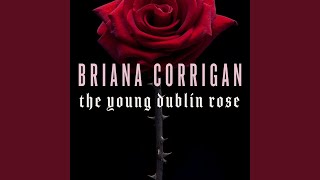 The Young Dublin Rose [upl. by Attenyw]