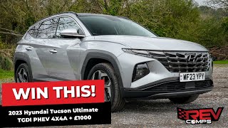 WIN THIS 2023 Hyundai Tucson Ultimate TGDI PHEV 4X4A  £1000 [upl. by Alyel]