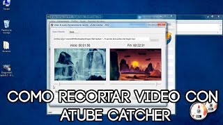 Como recortar videos con atube Catcher [upl. by Swanson]