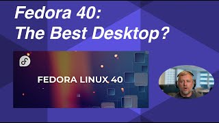 Fedora 40 is Out  Kernel 68 Gnome 46 and Steam Gaming [upl. by Ahsenrac]