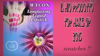 TINTE WYCON quotLONGLASTING LIQUID LIPSTICKquot swatches [upl. by Aniahs]