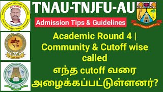 TNAU 2024  Academic Round 4  Community amp Cutoff wise called ktvschool tnau [upl. by Ferreby]