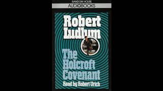 Robert Ludlum The Holcroft Covenant Audiobook [upl. by Lyndy803]