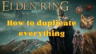 Elden Ring Duplication Guide How to Duplicate Weapons Armor and Items [upl. by Dean]