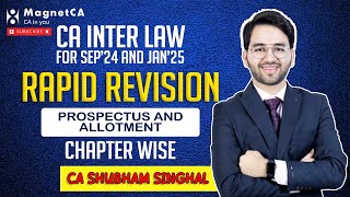 3 Prospectus and Allotment Revision CA Inter Law CA Shubham Singhal AIR 4 Sept24 amp Jan25 [upl. by Veno867]