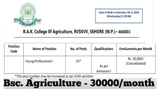 RAK College 0f Agriculture SEHORE WalkinInterview for Young Professional I Vacancy 2024 [upl. by Adnalu]