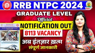 RRB NTPC भर्ती 2024  Official Notification Out  RRB NTPC Notification Out  NTPC 2024 Vacancy Out [upl. by Ahsinal]