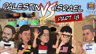 Palestina VS Israel Part 18 [upl. by Aillimac94]