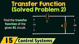 Transfer Function Solved Problem 2 [upl. by Elurd228]