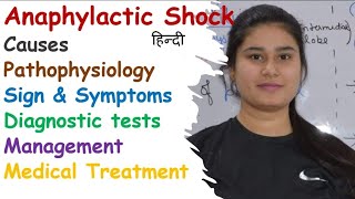 Anaphylactic Shock  Causes  Pathophysiology  Symptoms  Diagnosis  Management  Treatment [upl. by Annerol281]