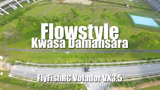 Flowstyle  Kwasa Damansara ft flyfishrc Volador VX35 4K flowstyle flowstate fpv fpvdrone [upl. by Auqenaj231]