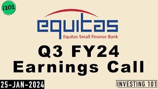 Equitas Small Finance Bank Q3 FY24 Earnings Call  Equitas Small Finance Bank 2024 FY24 Q3 Results [upl. by Ameerak429]