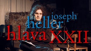 EP68 joseph heller  hlava xxii [upl. by Acemat]