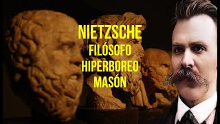 Friedrich Nietzsche hiperboreo y masón [upl. by Iblok]