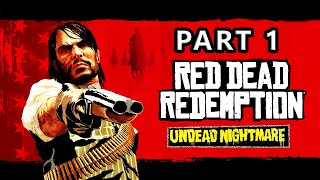 Red Dead Redemption 1 with RDR2 Style Graphics and Undead Nightmare Part 1 FULL GAME No Commentary [upl. by Mikol285]