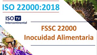 ¿Que es la norma ISO 220002018 y el estándar FSSC 22000 ver 6 Sistema de Inocuidad Alimentaria [upl. by Kcim863]