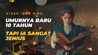 Umurnya Baru 10 Tahun Tapi Dia Sangat Jenius Kisah Ibnu Sina [upl. by Harsho991]