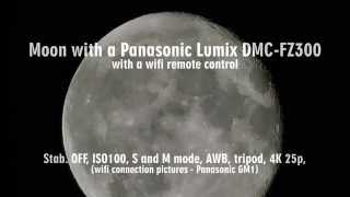 Moon with a Panasonic FZ300  with a wifi remote control [upl. by Timon]