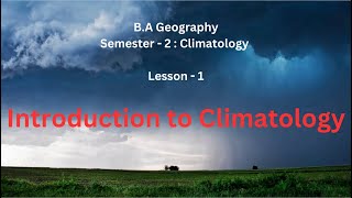 1 Introduction to Climatology [upl. by Rist621]